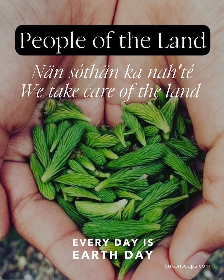 The Yukon Soaps Company People of the Land